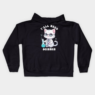 Yall need science Kids Hoodie